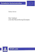 Der Vatikan Und Die Neuordnung Europas