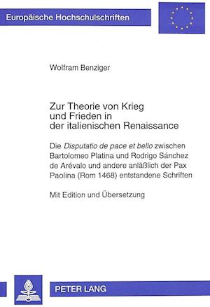 Zur Theorie von Krieg und Frieden in der italienischen Renaissance