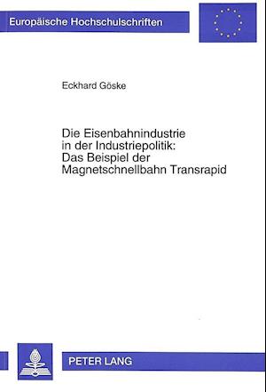 Die Eisenbahnindustrie in Der Industriepolitik