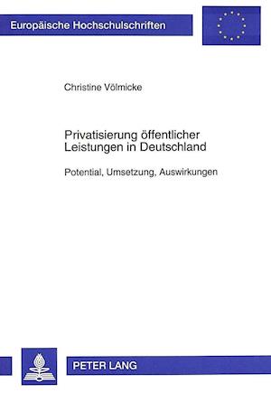 Privatisierung Oeffentlicher Leistungen in Deutschland
