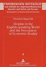 Utopias in the English-speaking World and the Perception of Economic Reality