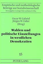 Wahlen Und Politische Einstellungen in Westlichen Demokratien