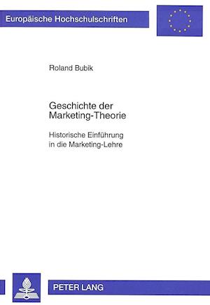 Geschichte Der Marketing-Theorie