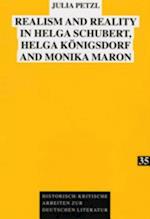 Realism and Reality in Helga Schubert, Helga Königsdorf and Monika Maron