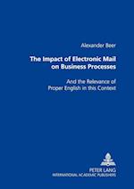 The Impact of Electronic Mail on Business Processes