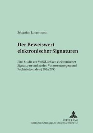 Der Beweiswert elektronischer Signaturen