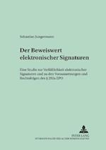 Der Beweiswert elektronischer Signaturen