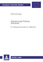 Gainsborough Pictures Reframed