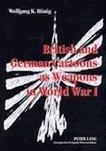 British and German Cartoons as Weapons in World War I