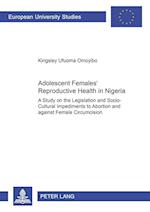 Adolescent Females' Reproductive Health in Nigeria