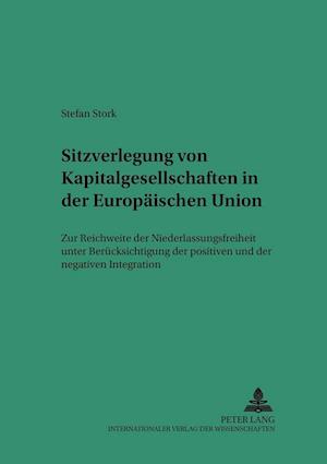 Sitzverlegung Von Kapitalgesellschaften in Der Europaeischen Union