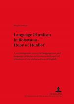 Language Pluralism in Botswana - Hope or Hurdle?