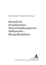 Deutsch ALS Fremdsprache: Wissenschaftsanspruch - Teilbereiche - Bezugsdisziplinen