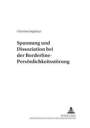 Spannung Und Dissoziation Bei Der Borderline-Persoenlichkeitsstoerung