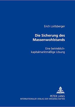 Die Sicherung des Massenwohlstands