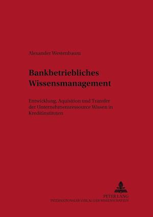 Bankbetriebliches Wissensmanagement