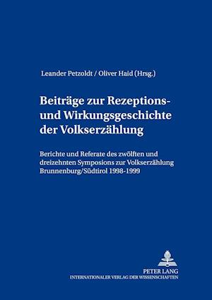 Beitraege Zur Rezeptions- Und Wirkungsgeschichte Der Volkserzaehlung