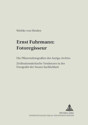 Ernst Fuhrmann: Fotoregisseur