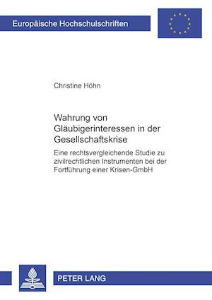 Wahrung Von Glaeubigerinteressen in Der Gesellschaftskrise