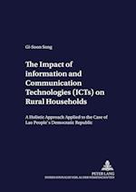 The Impact of Information and Communication Technologies (Icts) on Rural Households