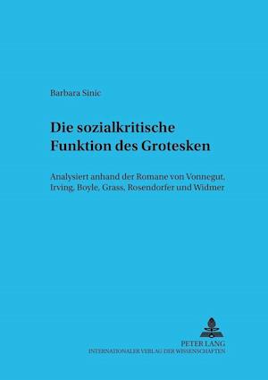 Die sozialkritische Funktion des Grotesken