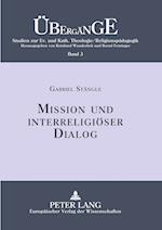 Mission Und Interreligioeser Dialog