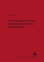 The Oral and the Written in Nineteenth-Century British Fiction