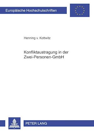 Konfliktaustragung in Der Zwei-Personen-Gmbh