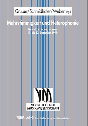 Mehrstimmigkeit und Heterophonie