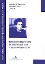 Simone de Beauvoir: 50 Jahre Nach Dem "anderen Geschlecht"