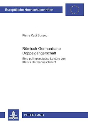 Roemisch-Germanische Doppelgaengerschaft