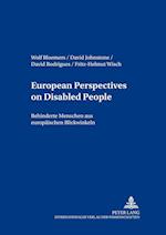 European Perspectives on Disabled People. Behinderte Menschen aus europäischen Blickwinkeln