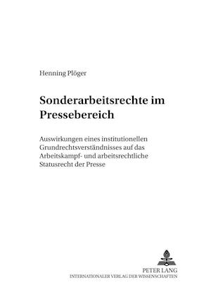 Sonderarbeitsrechte im Pressebereich