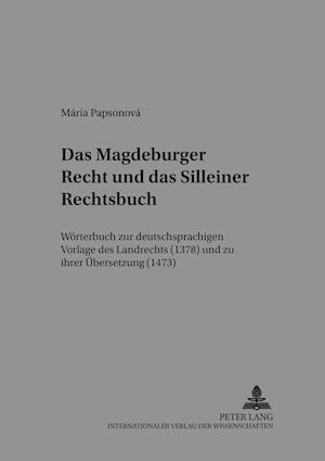 Das Magdeburger Recht und das Silleiner Rechtsbuch