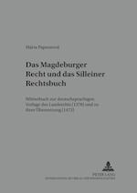 Das Magdeburger Recht und das Silleiner Rechtsbuch