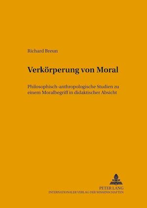 Verkoerperung Von Moral