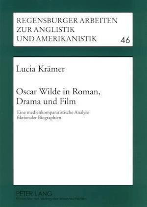 Oscar Wilde in Roman, Drama Und Film