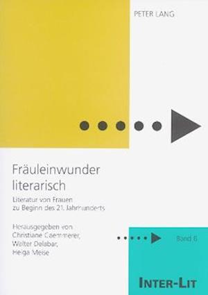 "Fraeuleinwunder Literarisch"