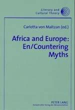 Africa and Europe: En/Countering Myths