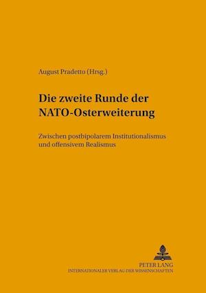 Die Zweite Runde Der NATO-Osterweiterung