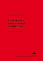 Comunicación Intercultural En América Latina