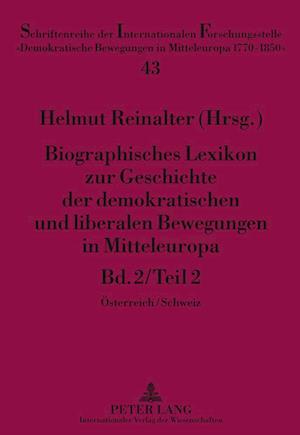 Biographisches Lexikon zur Geschichte der demokratischen und liberalen Bewegungen in Mitteleuropa