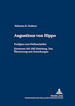 Augustinus von Hippo; Predigten zum Weihnachtsfest (Sermones 184-196)- Einleitung, Text, Übersetzung und Anmerkungen