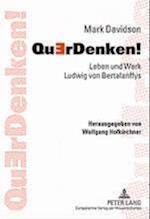 QuErDenken!; Leben und Werk Ludwig von Bertalanffys