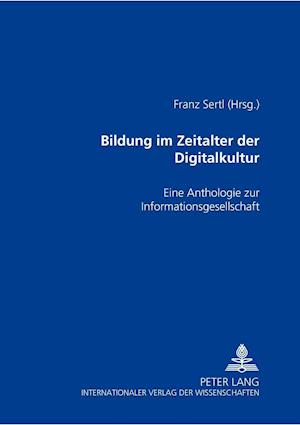 Bildung Im Zeitalter Der Digitalkultur