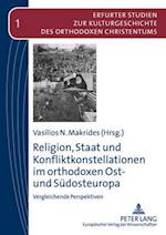 Religion, Staat Und Konfliktkonstellationen Im Orthodoxen Ost- Und Sudosteuropa
