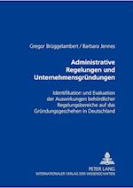 Administrative Regelungen Und Unternehmensgruendungen