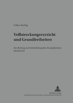 Vollstreckungsverzicht und Grundfreiheiten