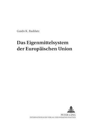 Das Eigenmittelsystem Der Europaeischen Union