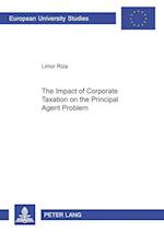 The Impact of Corporate Taxation on the Principal Agent Problem